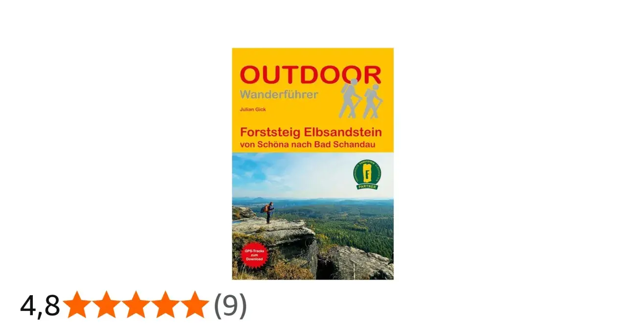 Outdoor-Wanderführer "Forststeig Elbsandstein" von Schöna nach Bad Schandau mit Wanderer auf Felsvorsprung.